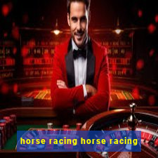 horse racing horse racing